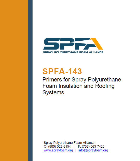 SPFA-143 Primers for Spray Polyurethane Foam Insulation and Roofing Systems